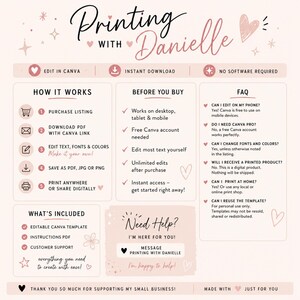 May include: A light pink digital template information sheet titled Printing with Danielle. It outlines how it works, before you buy details, FAQ, and what is included. The text explains editing in Canva, instant download, and no software required.