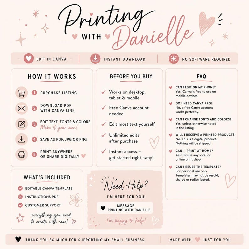 May include: A light pink informational graphic titled Printing with Danielle. It outlines instructions for an editable Canva template, including sections for How It Works, Before You Buy, FAQ, What's Included, and a Need Help contact box.
