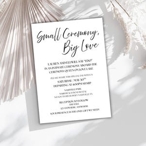 May include: A white invitation card with black text, featuring the phrase "Small Ceremony, Big Love." Details include the couple's names, ceremony location, date, and time. The card is set against a neutral background with decorative elements.