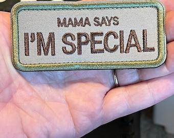 Mama Says I’m Special Hook and Loop Patch
