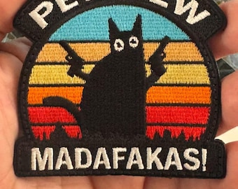 Pew Pew Madafakas Cat Patch | Funny Morale Patch | Hook and Loop Backing | Meme Cat Embroidered Patch