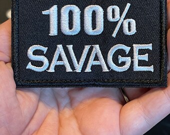 100% SAVAGE Tactical Morale Patch – Hook and Loop Backing – Black and White