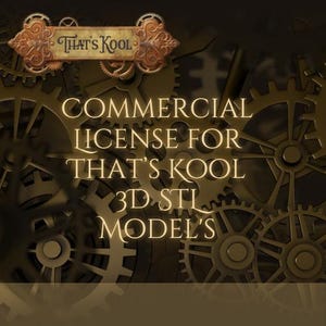 Commercial License for That&#39;s Kool 3D STL Models