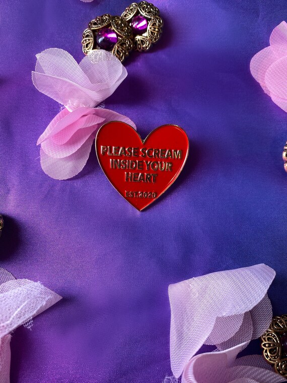 Please Scream Inside Your Heart Enamel Pin