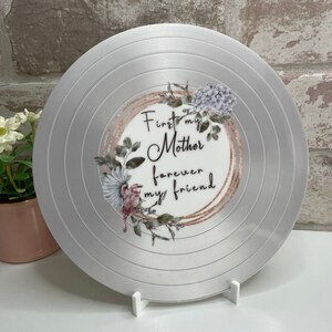 Mother&#39;s Day Record plaque| Record Custom Vinyl Record| Gifts for Mum| First my mother forever my friend plaque| Record player Disc Gift|