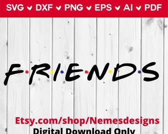 Download Friends Svg Etsy