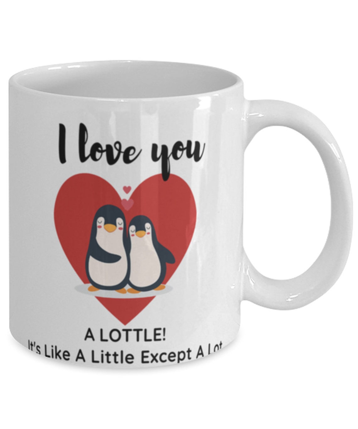 I Love You A Lottle It s Like A Little Except A Lot Coffee Etsy