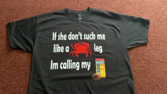 Mens 2xl If She Dont Suck Me Like a 