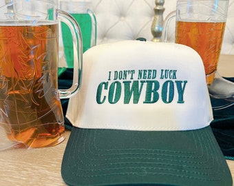 I Don't Need Luck Cowboy | Embroidered Trucker Hat | St Patricks Day | St Patricks Day Trucker Hat | St Patricks Day Party | Trendy Trucker