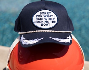 Sorry For What I Said While Docking The Boat Patch Hat | Summer Trucker Hat | Blue Striped Bill Hat | 4th Of July Hat | Memorial Day Hat |