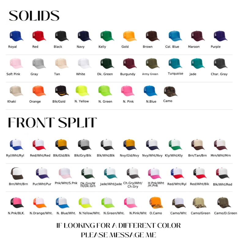 May include: A chart displaying various colour combinations for a baseball cap. The chart is split into two sections: "Solids" and "Front Split". The "Solids" section showcases a range of solid colour caps, while the "Front Split" section presents caps with different colour combinations for the front and back panels.