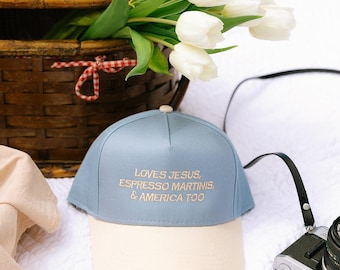 Loves Jesus Espresso Martinis & America Too | Embroidered Hat | Summer Trucker Hat | Country Festival Outfit | Country Hat | 4th Of July |