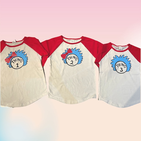 Thing 1, Thing 2, Thing 3 | Customized Matching Shirt | Personalized | Dr. Seuss