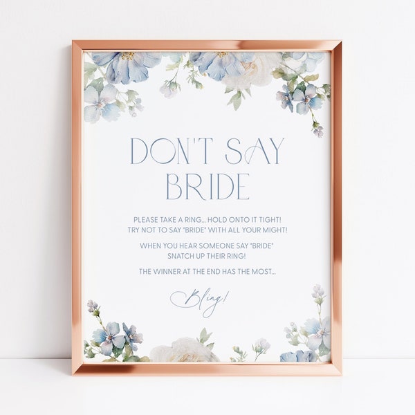 Dusty Blue Floral Don't Say Bride Bridal Shower Game Blue Ring Game Sign Floral Put A Ring On It Game Bridal Shower The Ring Game Sign D3