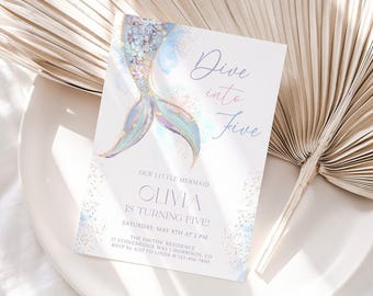 May include: A white invitation card featuring a mermaid tail illustration and the text "Dive into Five". The card also includes the text "Our Little Mermaid Olivia is Turning Five!" and event details.