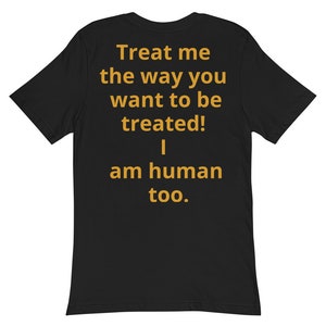 Unisex Pocket T-Shirt I am human too!
