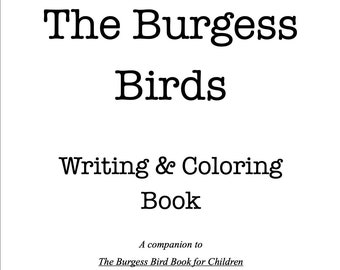 The Burgess Bird Writing & Coloring Pages - Coloring Pages Ch 25 to 45 (2 of 2 listings for full coloring book)