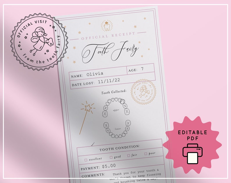 May include: A printable tooth fairy receipt template with a pink background and gold stars. The receipt includes fields for the child's name, age, date the tooth was lost, tooth condition, payment, and comments. The receipt also includes a tooth chart for the child to mark which tooth was lost.