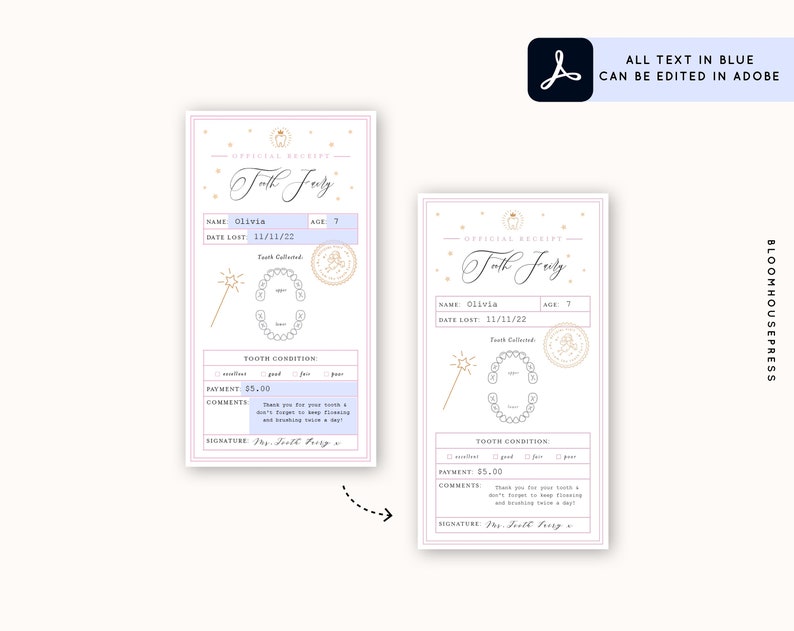 May include: A printable tooth fairy receipt template with a gold tooth fairy design. The template includes fields for the child's name, age, date the tooth was lost, tooth condition, payment, comments, and signature. The text is in blue and can be edited in Adobe.