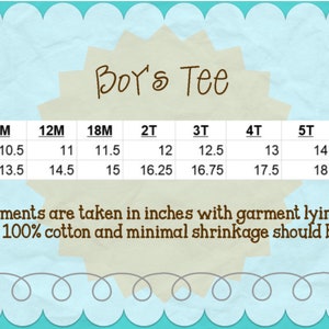May include: A chart showing boys' tee shirt sizes in inches. The chart shows chest width and length measurements for sizes 6M, 12M, 18M, 2T, 3T, 4T, 5T, 6, and 8.