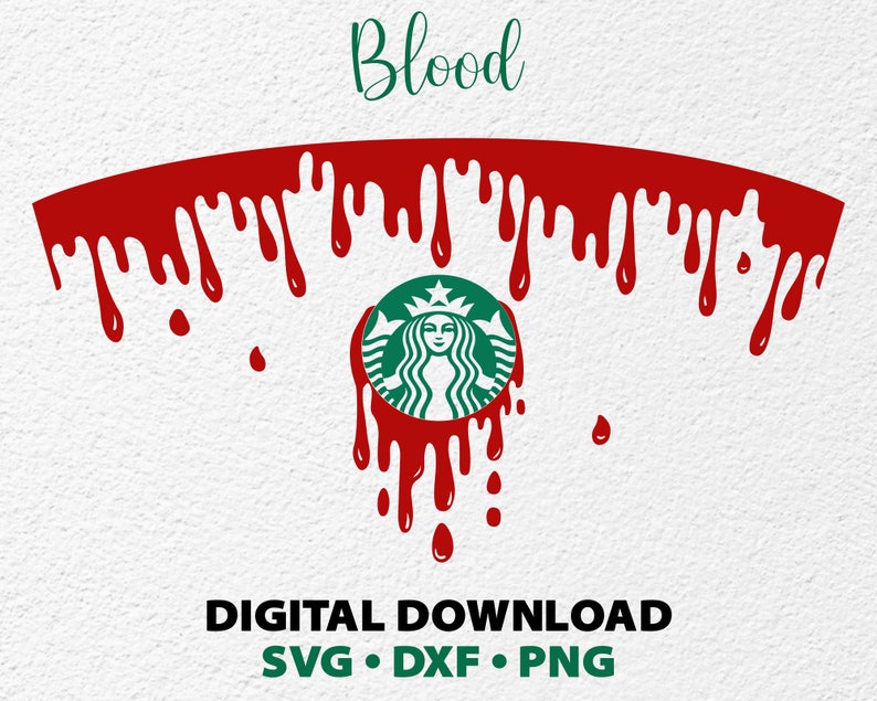 Download Halloween Blood Full Wrap Starbucks Cup SVG Blood Wrap For ...