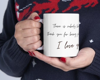 Valentine's Day Mug Gift for Him or Her Husband or Boyfriend I Love You Mug, Anniversary or Birthday Gift Idea Mug