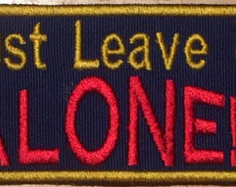 Service Dog "Leave Us Alone" Patch