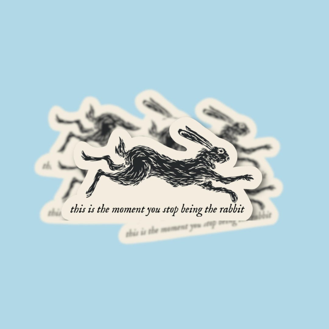 Stop Being the Rabbit All for the Game Inspired Sticker - Etsy