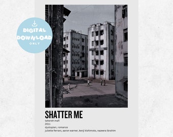 Shatter Me Novel Poster, Movie-Style Art (Digital Download)