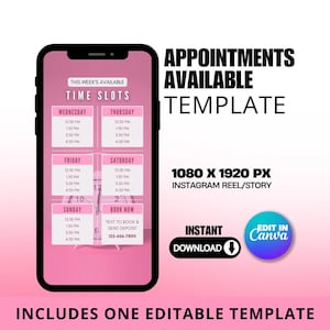 Puede incluir: La pantalla de un teléfono móvil rosa y blanco que muestra una plantilla para una historia o un carrete de Instagram. La plantilla es para reservar citas e incluye un horario de franjas horarias para cada día de la semana. El texto "Appointments Available Template" está en la parte superior de la pantalla. El texto "1080 x 1920 px Instagram Reel/Story" está en el medio de la pantalla. El texto "Includes One Editable Template" está en la parte inferior de la pantalla.