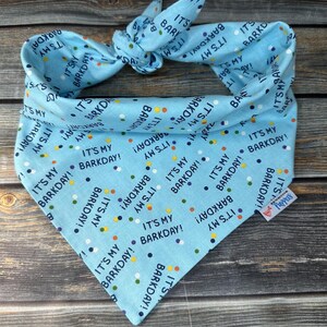 It&#39;s My Barkday Dog Bandana