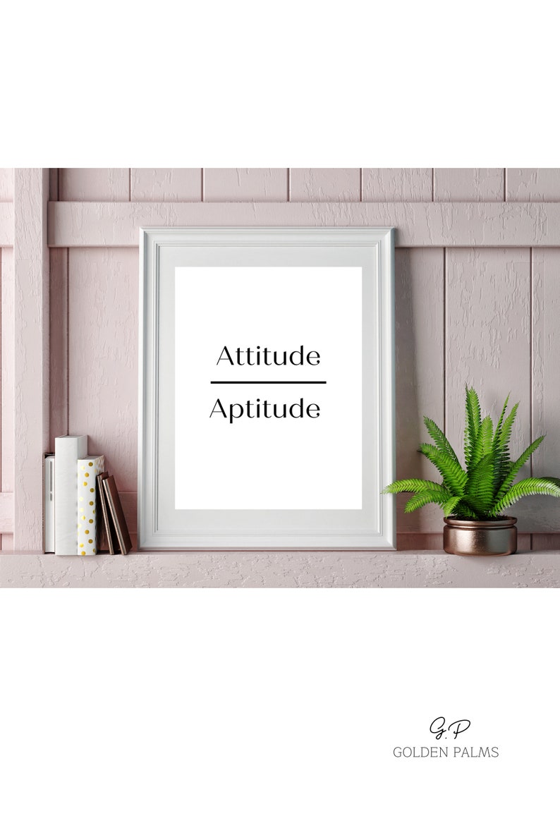Attitude Over Aptitude Printable Motivational Art - Etsy