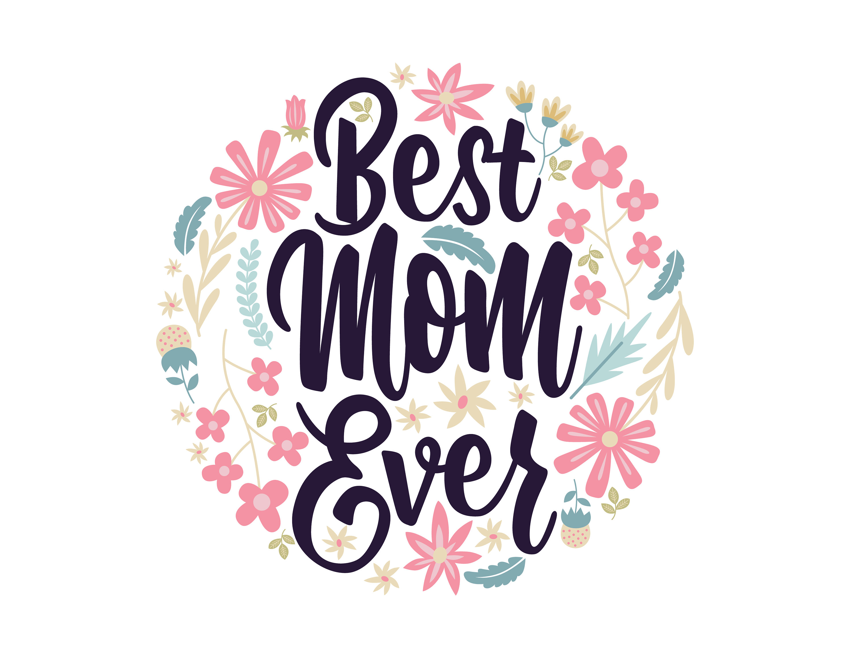 Floral Best Mom Ever Graphic/Text Art/Quotes/Vector/Decal/Cricut/Hoodie  Design/File in SVG/Instant Download/Logo/EPS/PNG/Clipart/svg