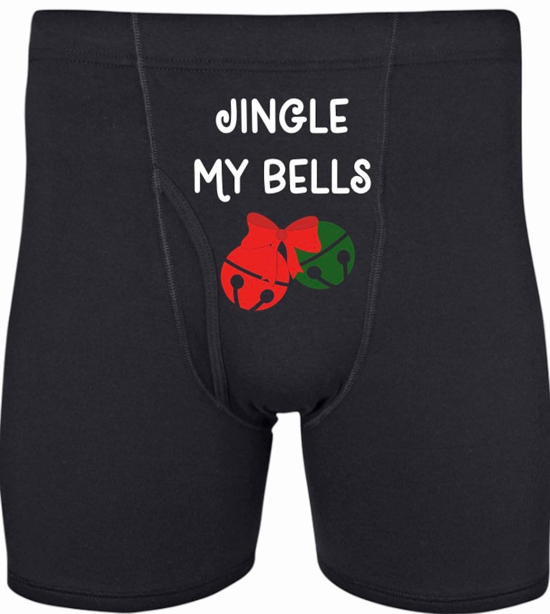 Jingle My Bells, Gag Gift, Christmas Gift for Him, Holiday Boxers