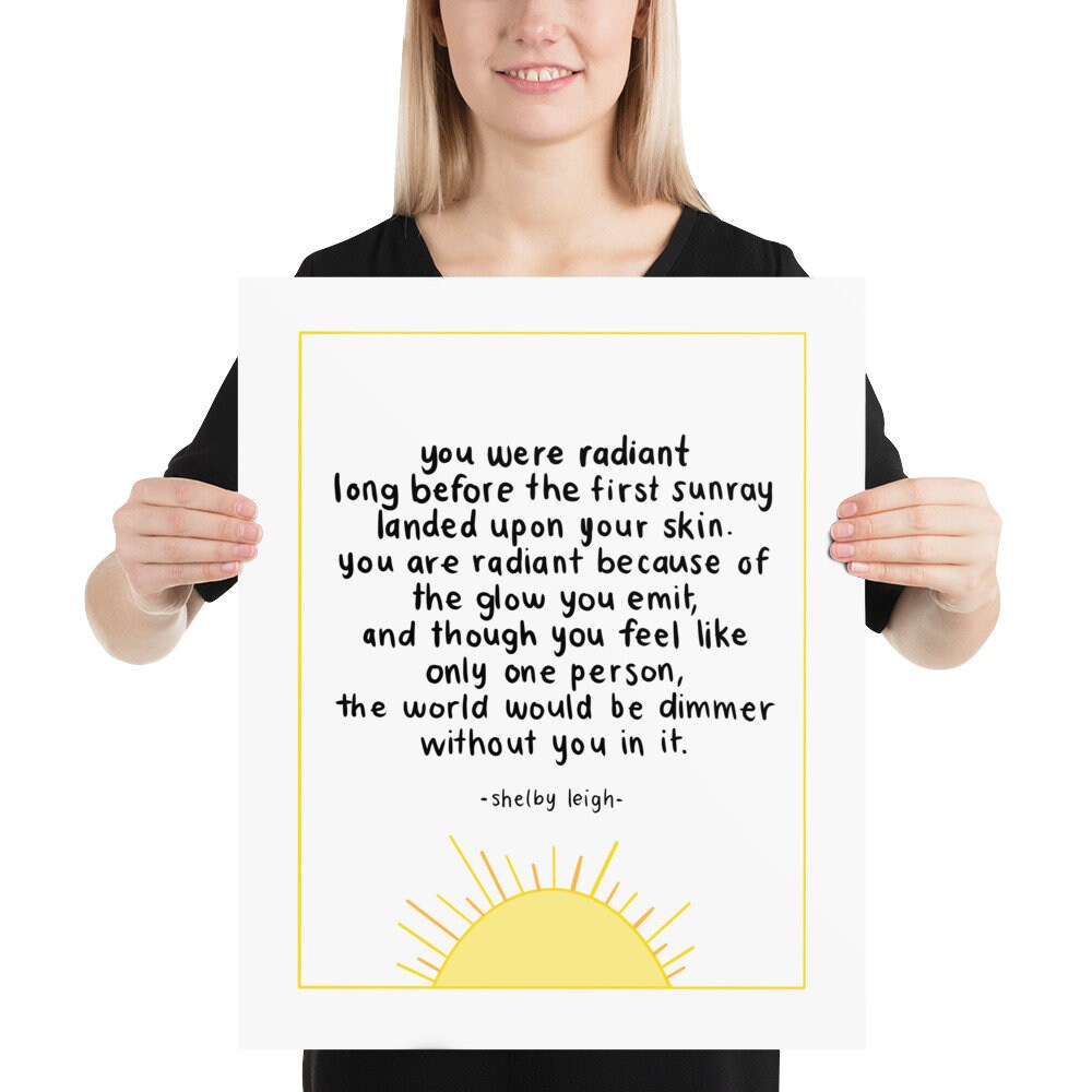 You Are Radiant Poetry Print Inspirational Wall Art Self Etsy
