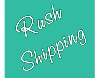May include: Teal background with white text that says "Rush Shipping".