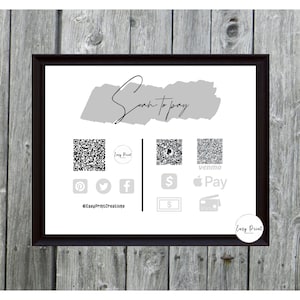 Könnte beinhalten: Ein weißes Schild mit dem Text "Scan to Pay" in Schwarz. Das Schild enthält QR-Codes für verschiedene Zahlungsmethoden, darunter Venmo, Apple Pay und Cash App. Außerdem sind Social-Media-Icons für Pinterest, Twitter und Facebook sowie der Text "@EasyPrintCreations" enthalten. Das Schild ist in Schwarz gerahmt.