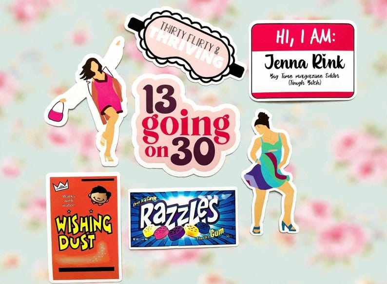 13 Going On 30 Sticker Set | Jenna Rink | Wishing Dust | Razzles | Thirty Flirty & Thriving | Big time magazine editor (Tough B!%*#)