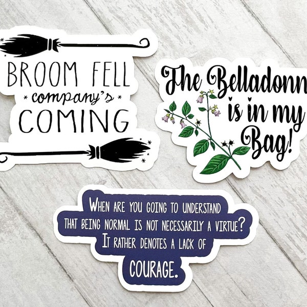 Practical Magic Inspired Sticker Set | Broom Fell Company’s Coming | The Belladonna is in my Bag