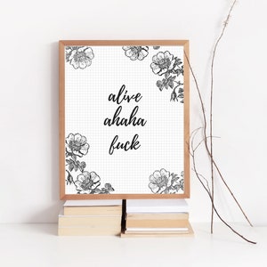 Alive Ahaha F*ck, Live Laugh Love, Citas divertidas, Citas de TikTok, Arte TikTok, Regalo para adolescentes, Adolescente, Decoración de dormitorio, Arte descargable de TikTok