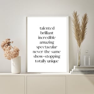 Talented, Brilliant, Incredible, TikTok Quotes, TikTok Art, Lady Gaga Quotes, Teen Room Decor, Teenager Room Art, Dorm Room, LGBTQ Pride Art
