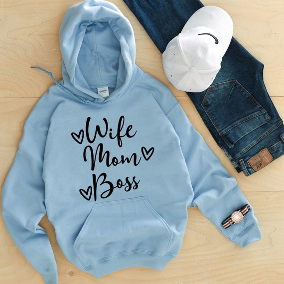 Wife mom sale boss hoodie