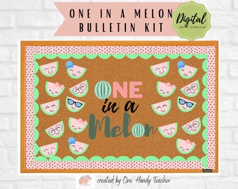 Watermelon Bulletin, Summer Bulletin, back to School bulletin, Sweet classroom, One in a Melon, Bulletin Board Kit