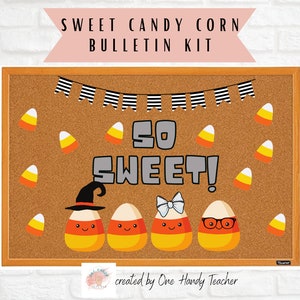 Halloween Bulletin, Fall Bulletin, October Bulletin, Candy corn bulletin, Bulletin kit, classroom decor, Sweet classroom