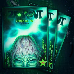 May include: Stacked zines with a neon green and blue color scheme. The cover art features an alien-like figure with glasses and the title "2FAROUT: A Space Age Zine." The zines are labeled "Short Stories" and "#2."