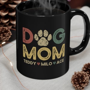 Dog Mom Mug, Personalized Dog Mug, Custom Dog Mug, Dog Mom Gift, Custom Pet Mug, Dog Owner Mug, Dog Mom Coffee Mug, Dog Lover Gifts