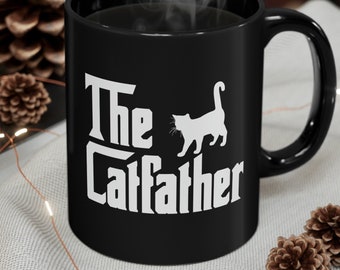 Cat Dad Mug, Cat Dad Gift, Custom Cat Mug, Fathers Day Mug, Black Cat Mug, Cat Themed Gifts, Funny Cat Mug, Cat Coffee Mug, The Catfather