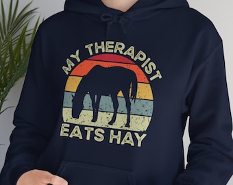 My Therapist Eats Hay Unisex Hooded Sweatshirt