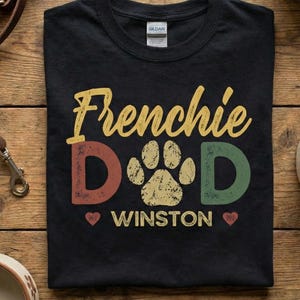 Camiseta personalizada para papá de bulldog francés / Regalo con nombre de perro personalizado / Camiseta divertida de bulldog francés