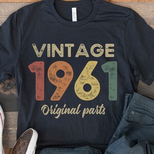 60th Birthday Gift for Him, Vintage 1961 Shirt, 60 Year Old Birthday Men, Retro Birthday Shirt, Born in 1961 Shirt, 60 Birthday Men Women